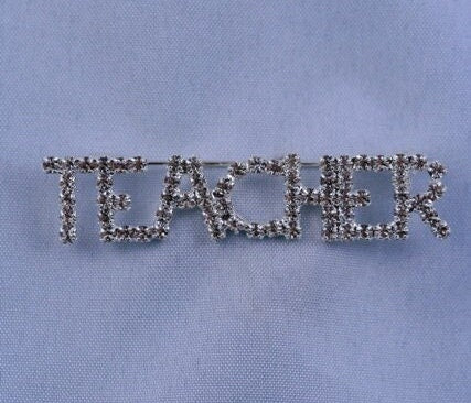 Clear Rhinestone Silver-Plated "TEACHER" Brooch Pin, Word Teacher Pin