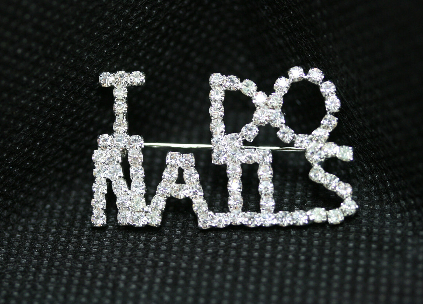 Rhinestone word Pins, "I do Nails" ,"I do hairs", " I do faces".