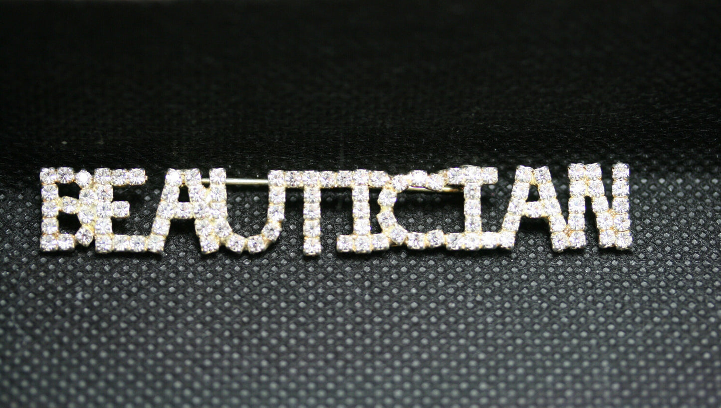 Unique Gift Profession Lapel Pin "Beautician" Crystal Letters Brooch Accessories, Rhinestone letter lapel Brooch " Beautician"