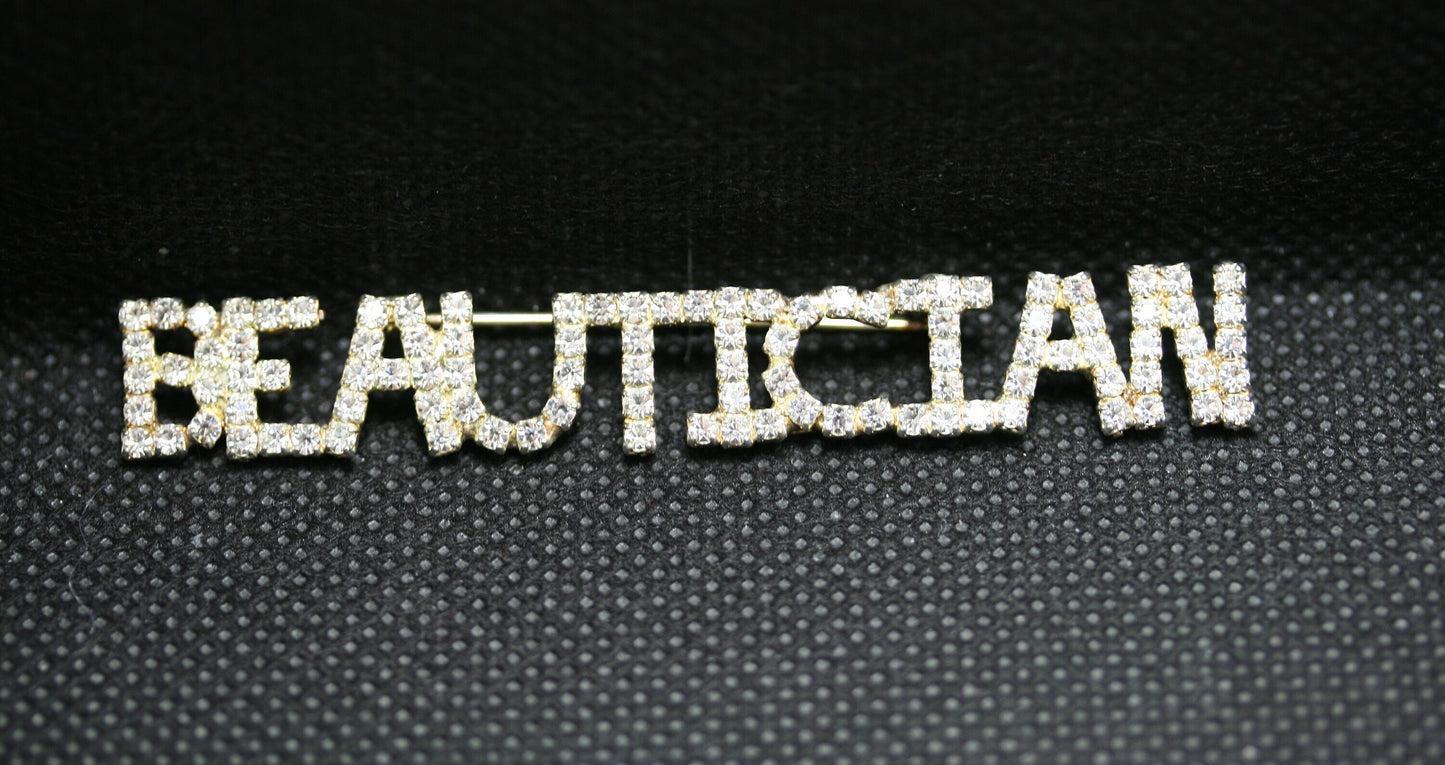 Unique Gift Profession Lapel Pin "Beautician" Crystal Letters Brooch Accessories, Rhinestone letter lapel Brooch " Beautician"