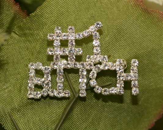 Shining Silver Color Rhinestones Brooch Jewelry "#1 BITCH" Word Pin for Women