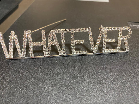 Letter WHATEVER Brooch